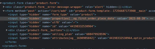 Browser DevTools on a Shopify product form, with the hidden input named properties[__og_first_order_place_date], value 2023-08-20, selected among the form's other hidden inputs such as id and selling_plan.
