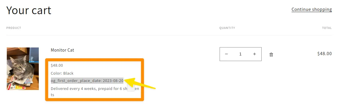 Shopify storefront cart page where the line item details, outlined in orange, show the property og_first_order_place_date: 2023-08-20, marked by a yellow arrow, below Color: Black and above the prepaid plan note.